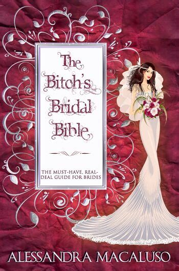 the bitchs bridal bible the must have real deal guide for brides Reader